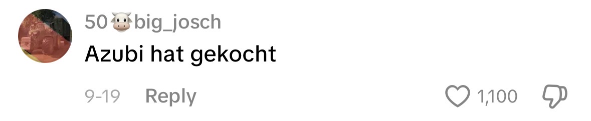 TikTok-Kommentar: Azubi hat gekocht